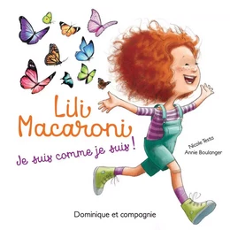 Lili Macaroni - Je suis comme je suis!