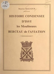 Histoire condensée d'Issy-les-Moulineaux, berceau de l'aviation