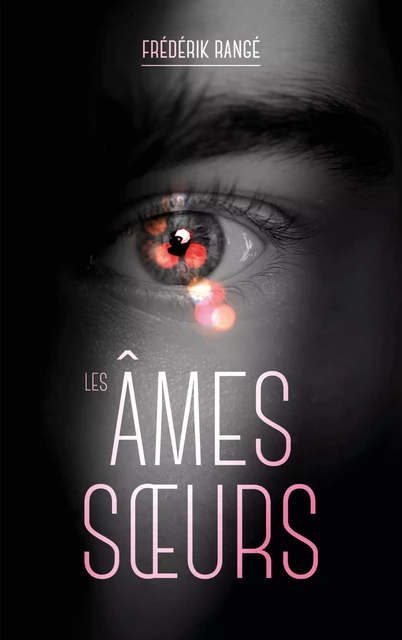 Les Âmes soeurs - Frédérik RANGÉ - Hachette Lab