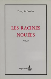 Racines nouées (Les)