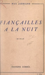 Fiançailles à la nuit