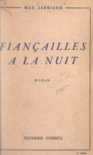 Fiançailles à la nuit - Max Jarriand - FeniXX réédition numérique