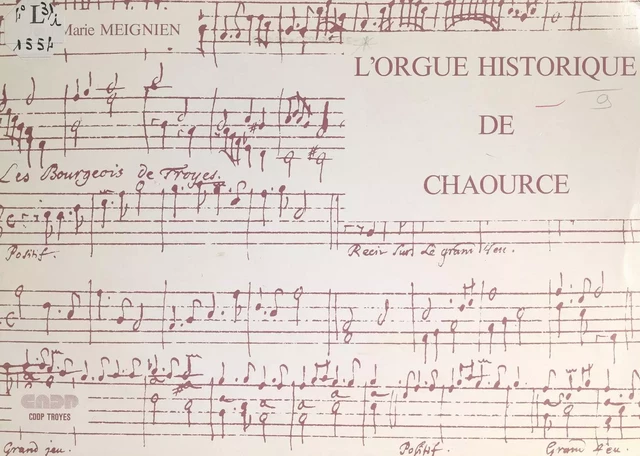 L'orgue historique de Chaource - Jean-Marie Meignien - FeniXX réédition numérique