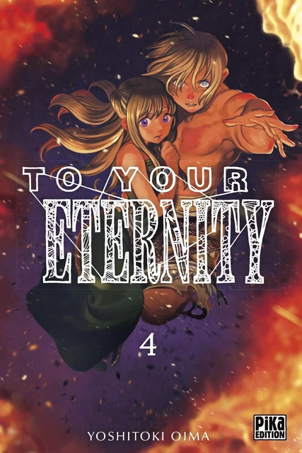 To Your Eternity T04 - Yoshitoki Oima - Pika