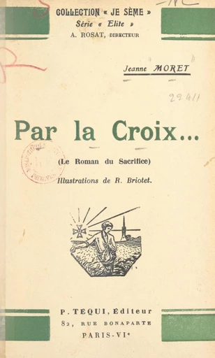 Par la Croix... - Jeanne Moret - FeniXX réédition numérique