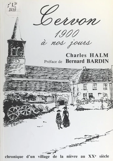 Cervon, 1900 à nos jours - Charles Halm - FeniXX réédition numérique