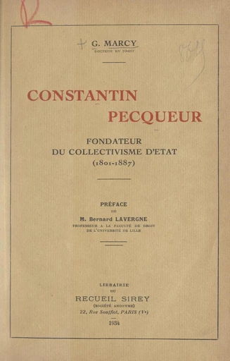 Constantin Pecqueur, fondateur du collectivisme d'État (1801-1887) - G. Marcy - FeniXX réédition numérique