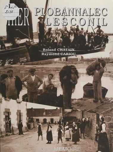 Hier Plobannalec-Lesconil - Raymond Cariou, Roland Chatain - FeniXX réédition numérique