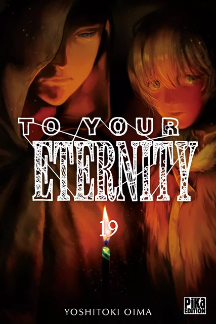 To Your Eternity T19 -  - Pika