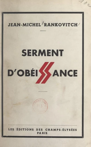 Serment d'obéissance - Jean-Michel Rankovitch - FeniXX réédition numérique