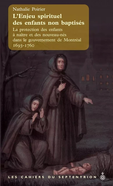 Enjeu spirituel des enfants non baptisés (L') - Nathalie Poirier - Éditions du Septentrion