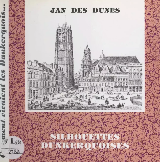 Silhouettes dunkerquoises - Jan des Dunes - FeniXX réédition numérique