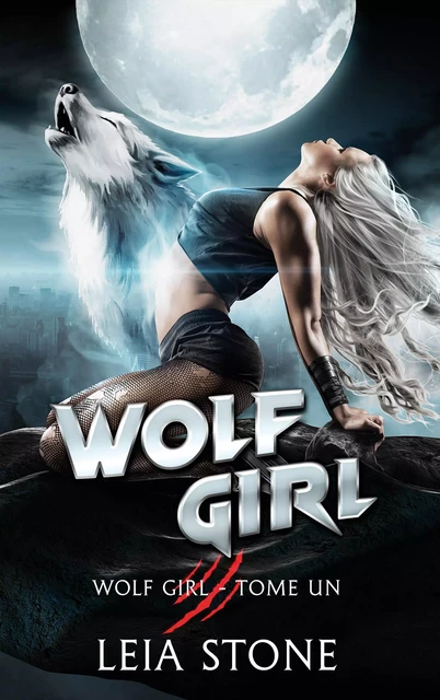 Wolf Girl (Edition Française) - Leia Stone - Hachette Lab