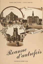 Roanne d'autrefois