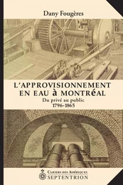 Approvisionnement en eau à Montréal (L)