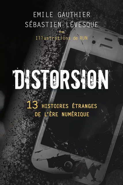 Distorsion - Émile Gauthier, Sébastien Lévesque - Hachette Lab