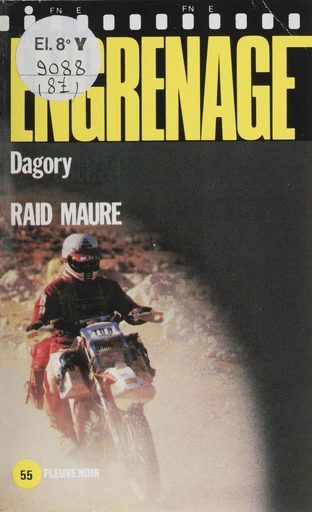 Engrenage : Raid maure - Jean-Michel Dagory - FeniXX réédition numérique