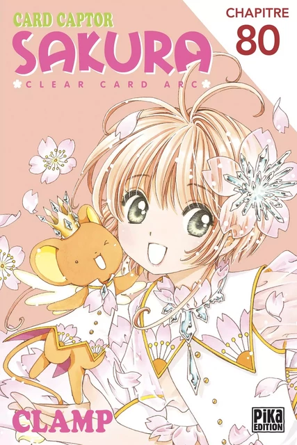 Card Captor Sakura - Clear Card Arc Chapitre 80 -  Clamp - Pika