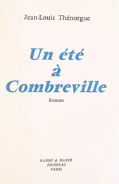 Un été à Combreville