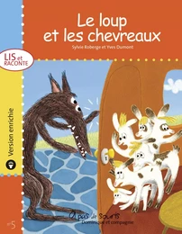 Le loup et les chevreaux - version enrichie