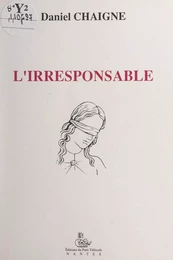 L'irresponsable