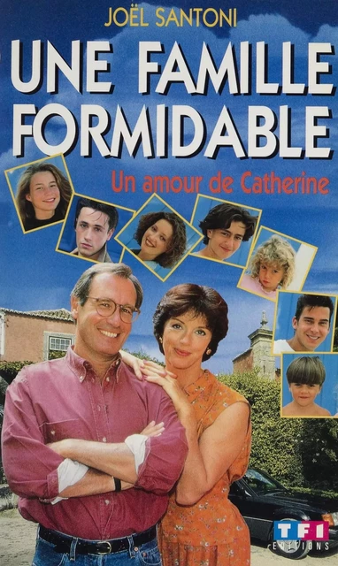 Une famille formidable - Joël Santoni, Eglal Errera - FeniXX réédition numérique