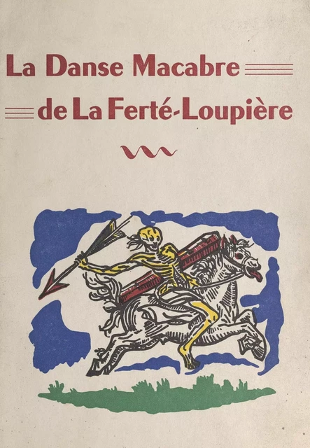 La danse macabre de La Ferté-Loupière - P. Mégnien - FeniXX réédition numérique