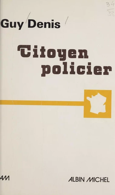 Citoyen policier - Guy Denis - FeniXX réédition numérique