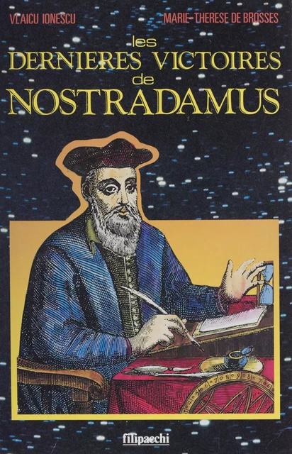 Les Dernières Victoires de Nostradamus - Vlaicu Ionescu, Marie-Thérèse de Brosses - FeniXX réédition numérique