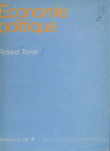 Économie politique - Roland Torrel - FeniXX réédition numérique