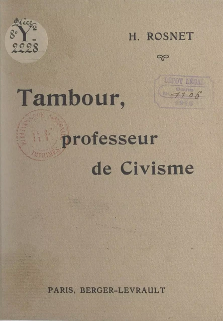 Tambour, professeur de civisme - H. Rosnet - FeniXX réédition numérique