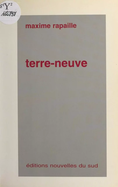 Terre-neuve - Maxime Rapaille - FeniXX réédition numérique