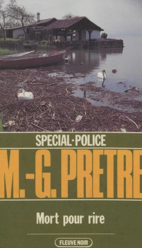 Spécial-police : Mort pour rire - Marcel-G. Prêtre - FeniXX réédition numérique