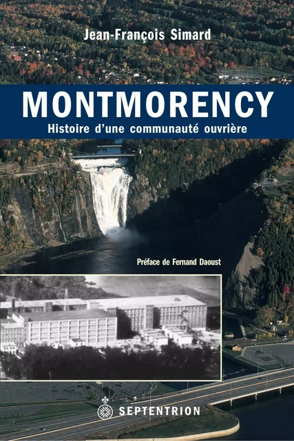 Montmorency - Jean-François Simard - Éditions du Septentrion