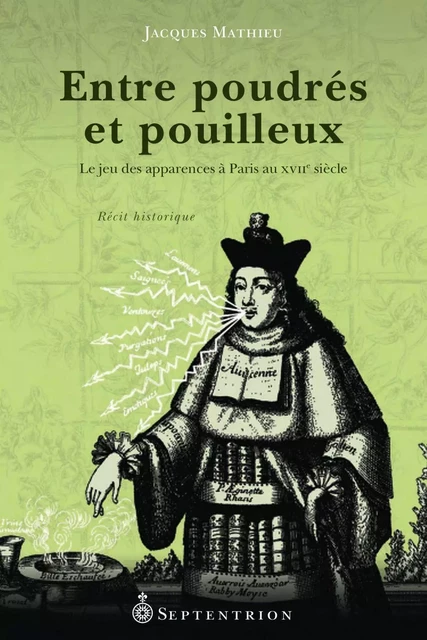 Entre poudrés et pouilleux - Jacques Mathieu - Éditions du Septentrion