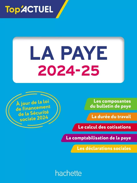 Top'Actuel La paye 2024-2025 - Sabine Lestrade - Hachette Éducation