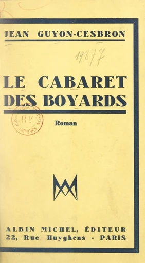 Le cabaret des Boyards - Jean Guyon-Cesbron - FeniXX rédition numérique