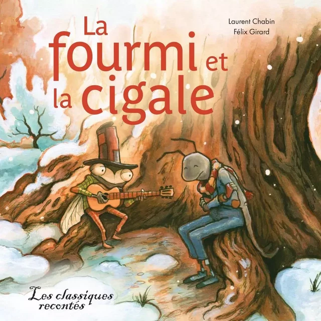 La fourmi et la cigale - Laurent Chabin - Dominique et compagnie