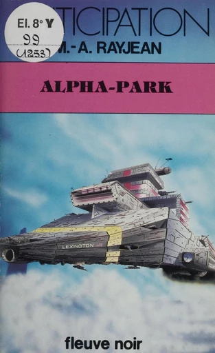 Alpha-park - Max-André Rayjean - FeniXX réédition numérique