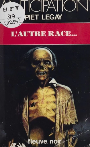 L'Autre race... - Piet Legay - FeniXX réédition numérique