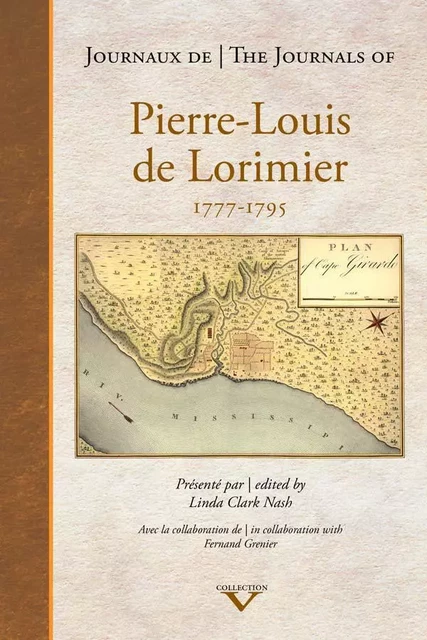 Journaux de Pierre-Louis de Lorimier - Linda Nash - Éditions du Septentrion