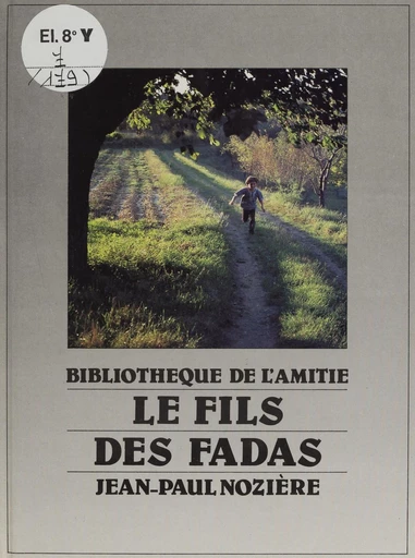 Le fils des fadas - Jean-Paul Nozière - FeniXX réédition numérique