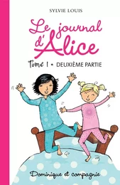 Le journal d’Alice tome 1 - 2e partie