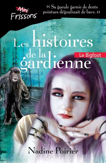 Le Bigfoot - Nadine Poirier - Héritage Jeunesse