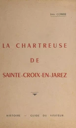 La chartreuse de Sainte-Croix