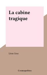 La cabine tragique