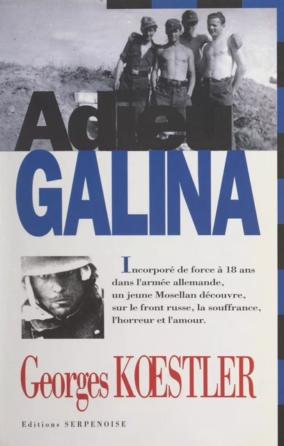 Adieu Galina - Georges Kœstler - FeniXX réédition numérique