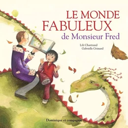 Le monde fabuleux de Monsieur Fred