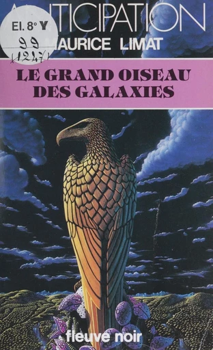 Le Grand Oiseau des galaxies - Maurice Limat - FeniXX réédition numérique