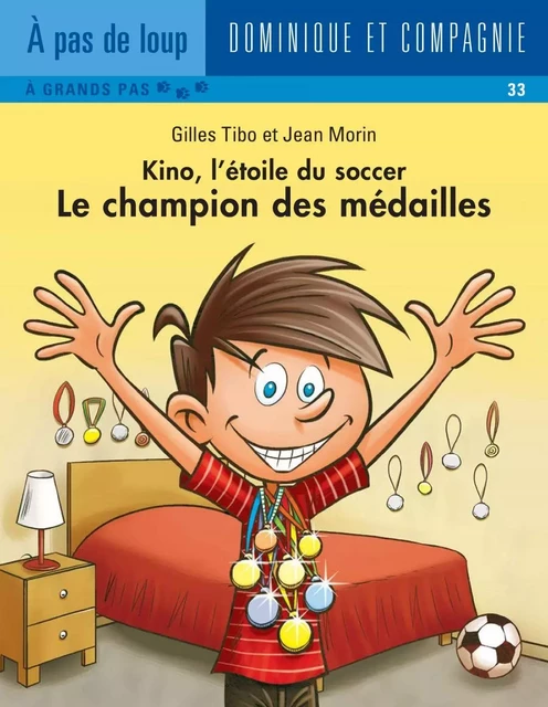 Le champion des médailles - Gilles Tibo - Dominique et compagnie